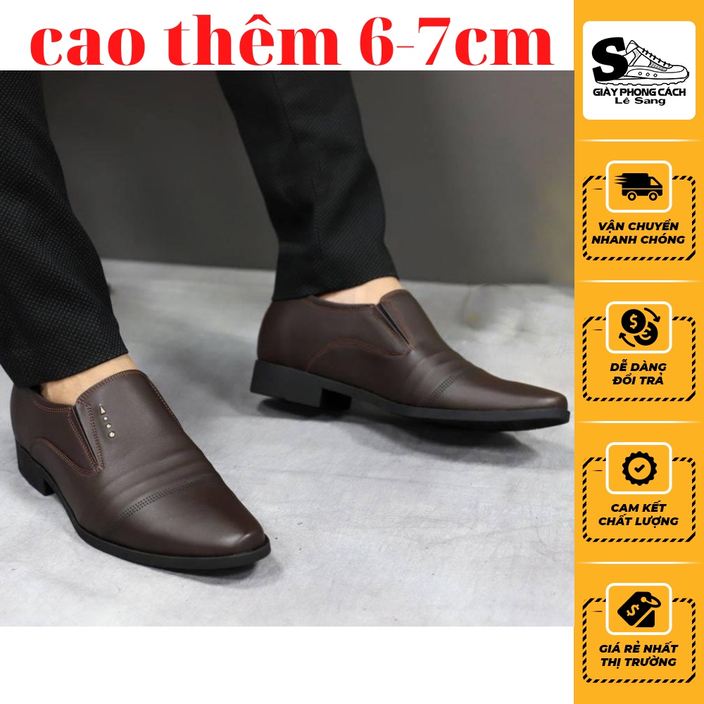 Giày tây nam da cao cấp, giày công sở tăng chiều cao 6-7cm, đế cao su nguyên tấm chống trơn