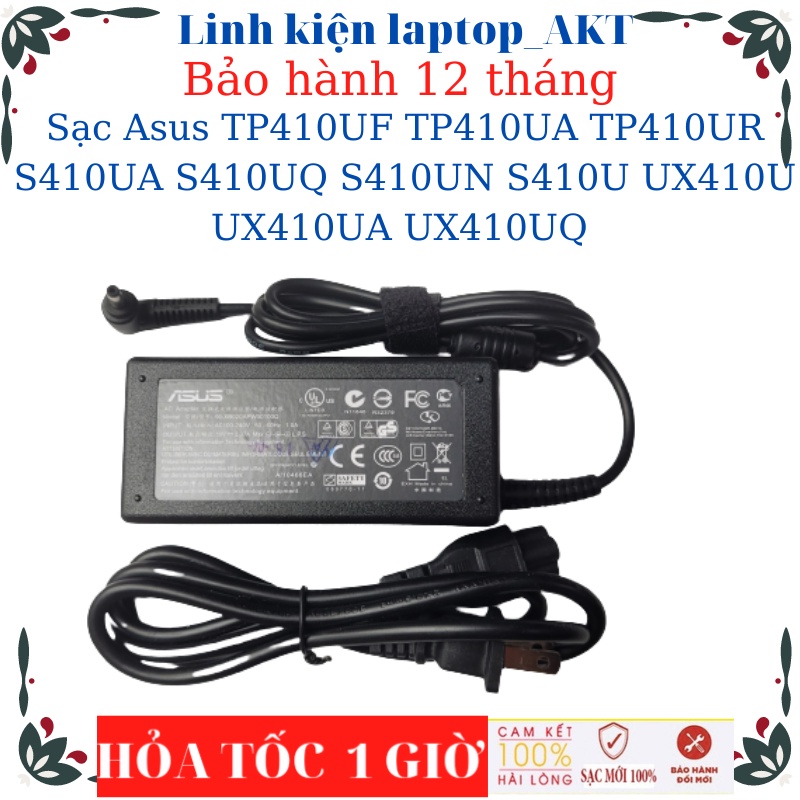 Sạc laptop Asus TP410UF TP410UA TP410UR S410UA S410UQ S410UN S410U UX410U UX410UA UX410UQ Sạc Asus 19V-2.37A/3.42A-45W/6