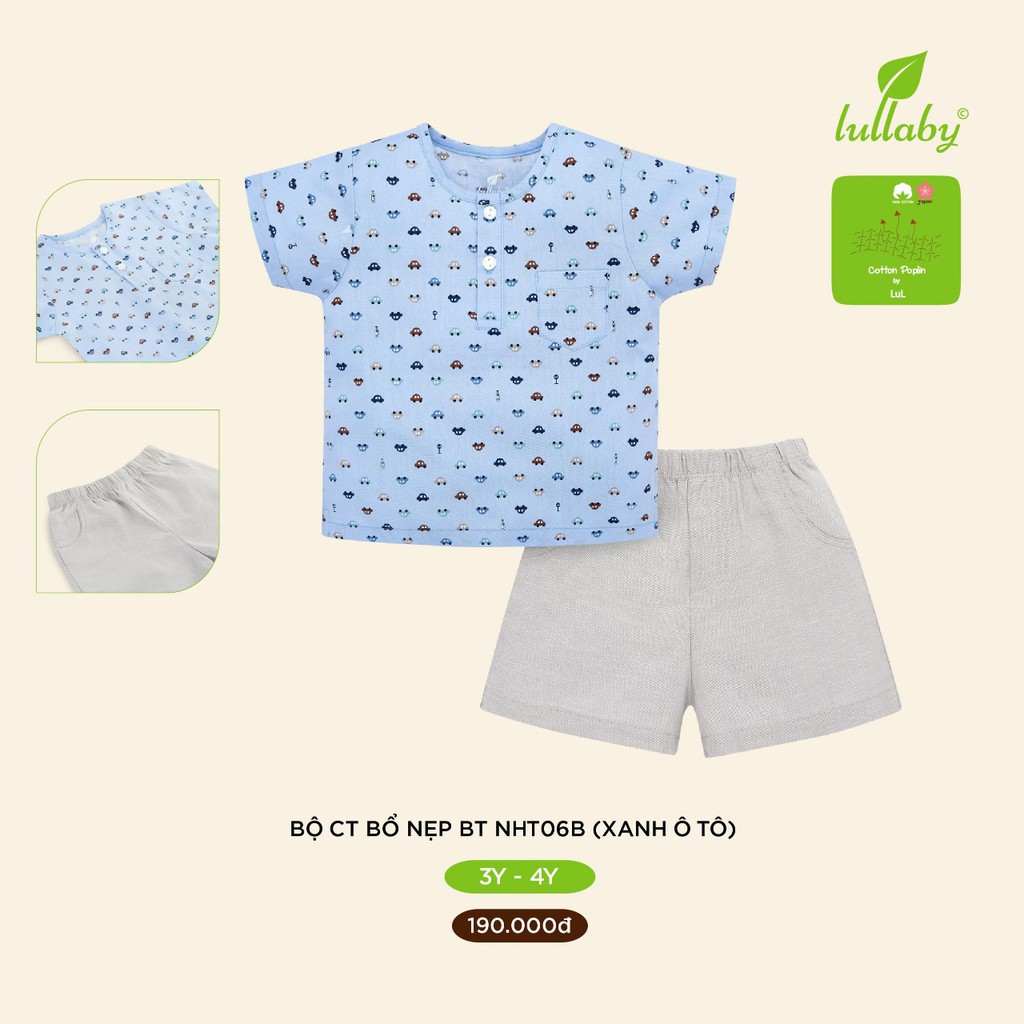 Bộ cộc tay cotton Poplin Lullaby cao cấp, bộ bé trai Lullaby new 2020