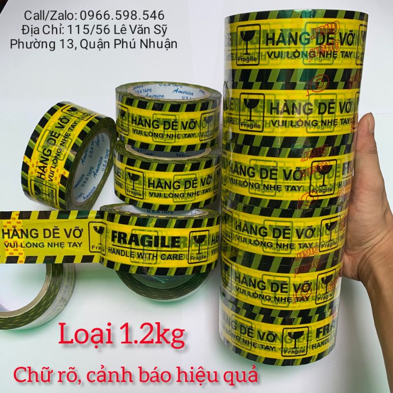 Băng Keo Hàng Dể Vỡ [ 1.2kg ] | lõi mỏng, chữ rõ, cảnh báo hiệu quả