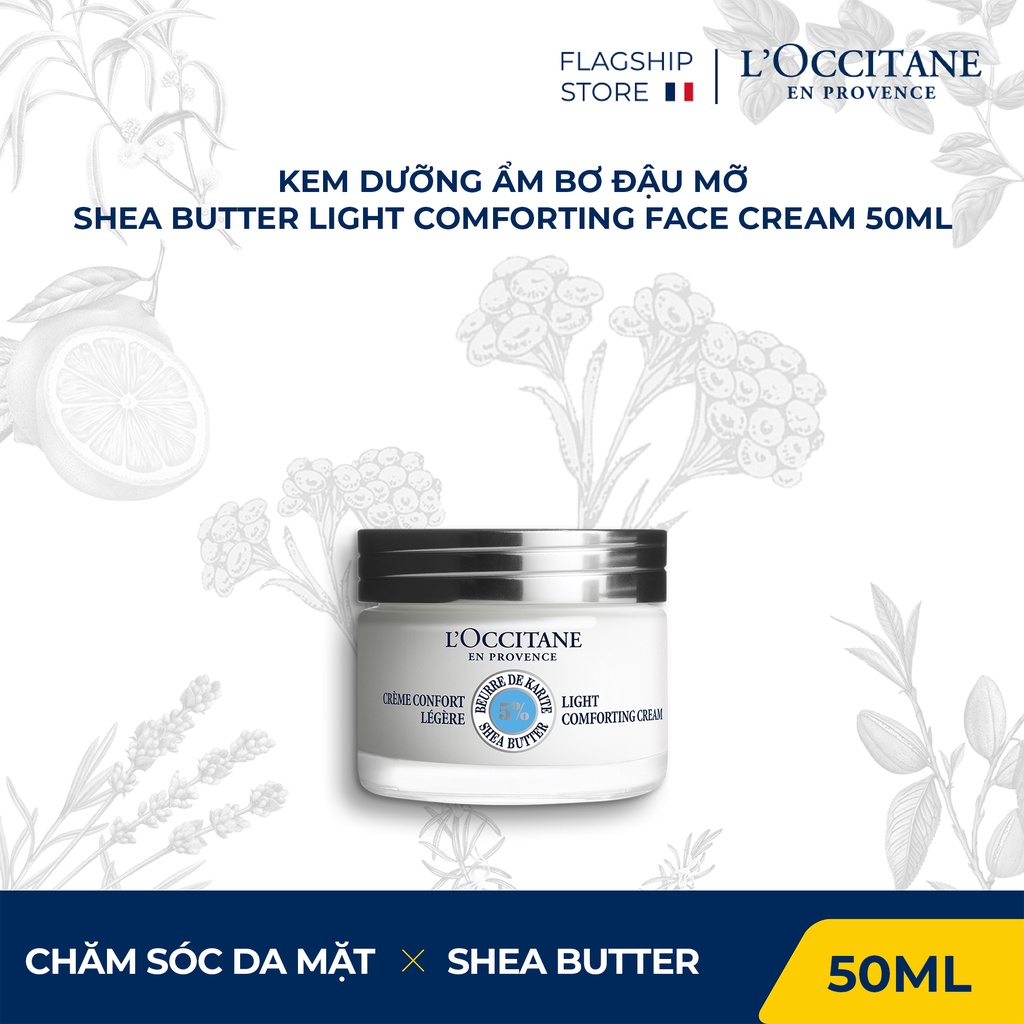 Kem Dưỡng Ẩm L'Occitane hương Bơ Đậu Mỡ Shea Light Comforting Cream 50ml (Face care)