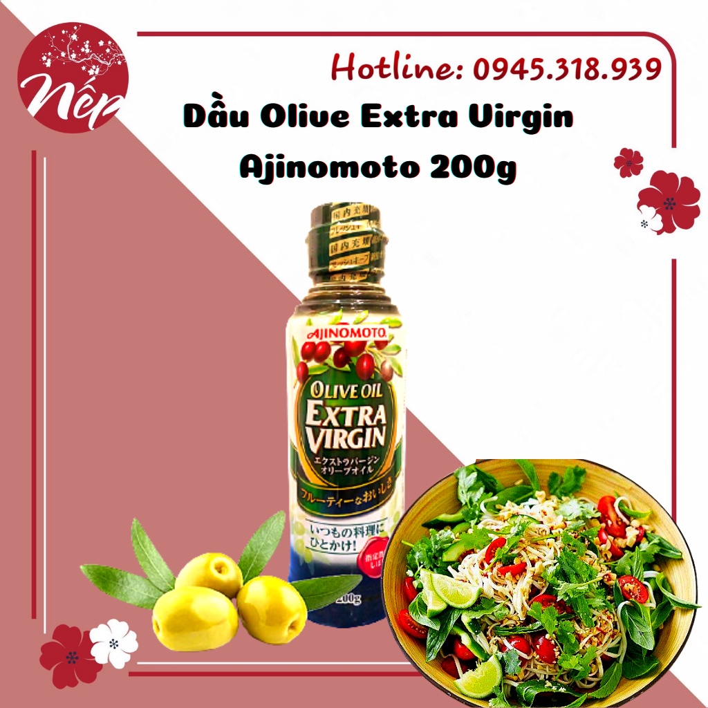 Dầu Olive Extra Virgin Ajinomoto 200g Nhật Bản DATE 2022