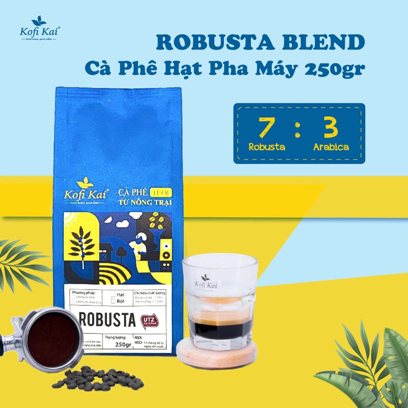  Cà phê Robusta Blend 7Ro: 3Ara hạt pha máy Kofi Kai 250g