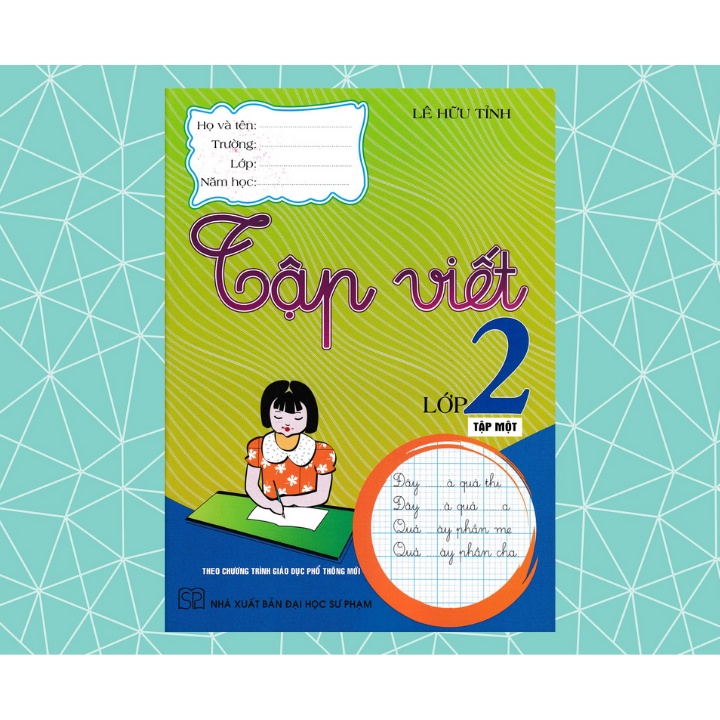 Sách Bổ Trợ - Tập Viết Lớp 2 - Tập 1 (Theo Chương Trình Giáo Dục Phổ Thông Mới) - Newshop