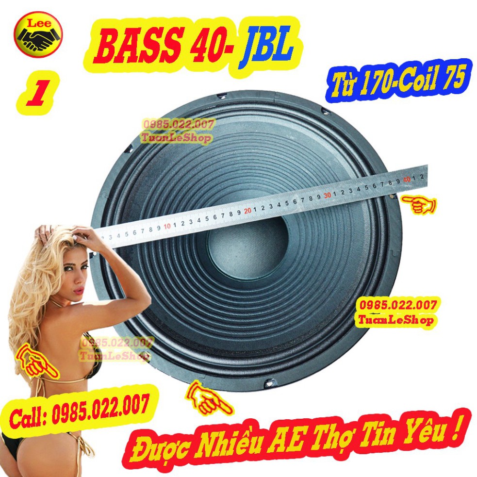 LOA BASS 40 J B L TỪ 170 COIL 75 HÀNG NHẬP KHẨU CAO CẤP -LOA BASS 4 TẤC CHO LOA KÉO – GIÁ 1 CỦ