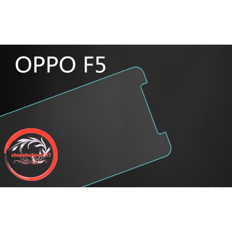 [Freeship toàn quốc từ 50k] OPPO F5 / F5 YOUTH KÍNH CƯỜNG LỰC TRONG SUỐT 9H KHÔNG FULL MÀN HÌNH