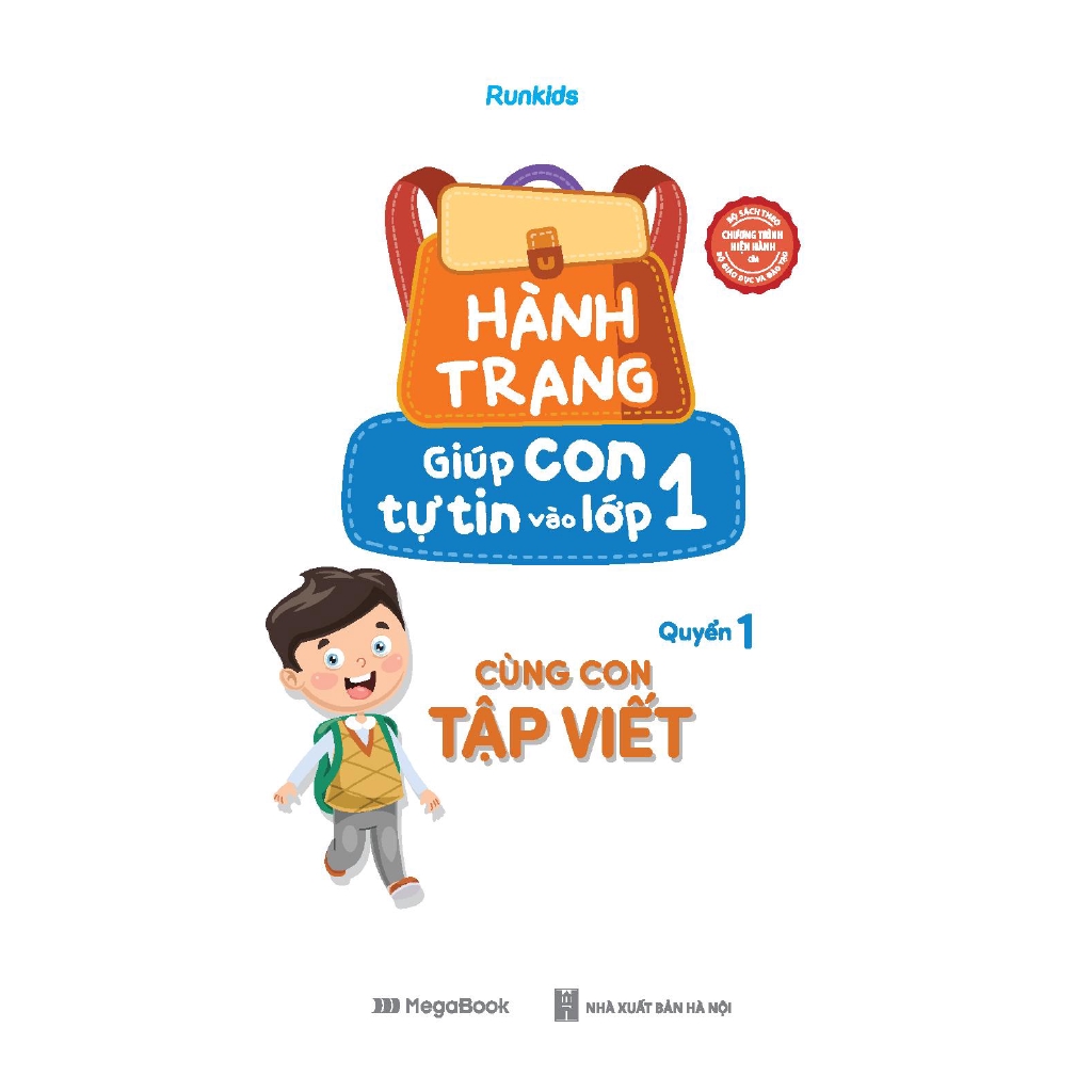 Sách - Hành Trang Giúp Con Tự Tin Vào Lớp 1 - Quyển 1: Cùng Con Tập Viết