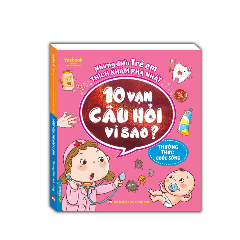 Sách - Những điều trẻ em thích khám phá nhất - 10 vạn câu hỏi vì sao ? - Thường thức cuộc sống (sách bản quyền)