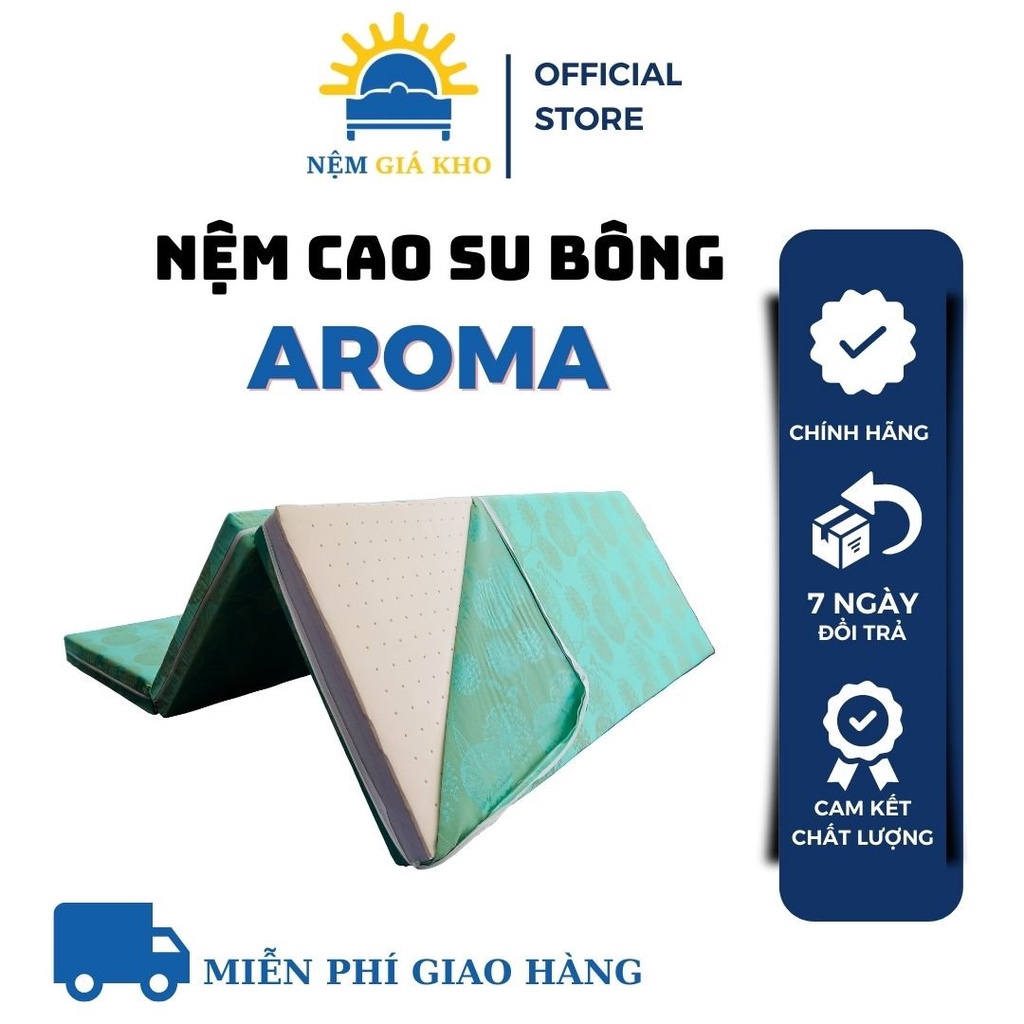 Nệm Cao Su Bông Aroma Gấp 3