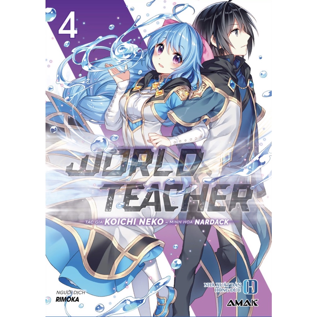 Sách World Teacher - Lẻ tập 1 2 3 4 5 - Light Novel - Amak