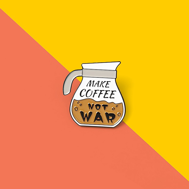 Ghim cài áo QIHE JEWELRY Họa Tiết Chữ Make Coffee Not War