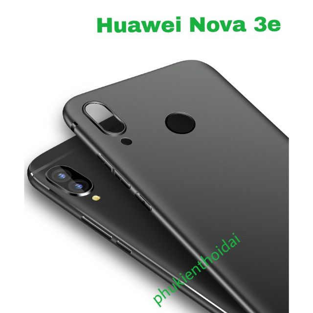 Huawei Nova 3e FREESHIP Từ 50k ốp lưng dẻo siêu mỏng cao cấp