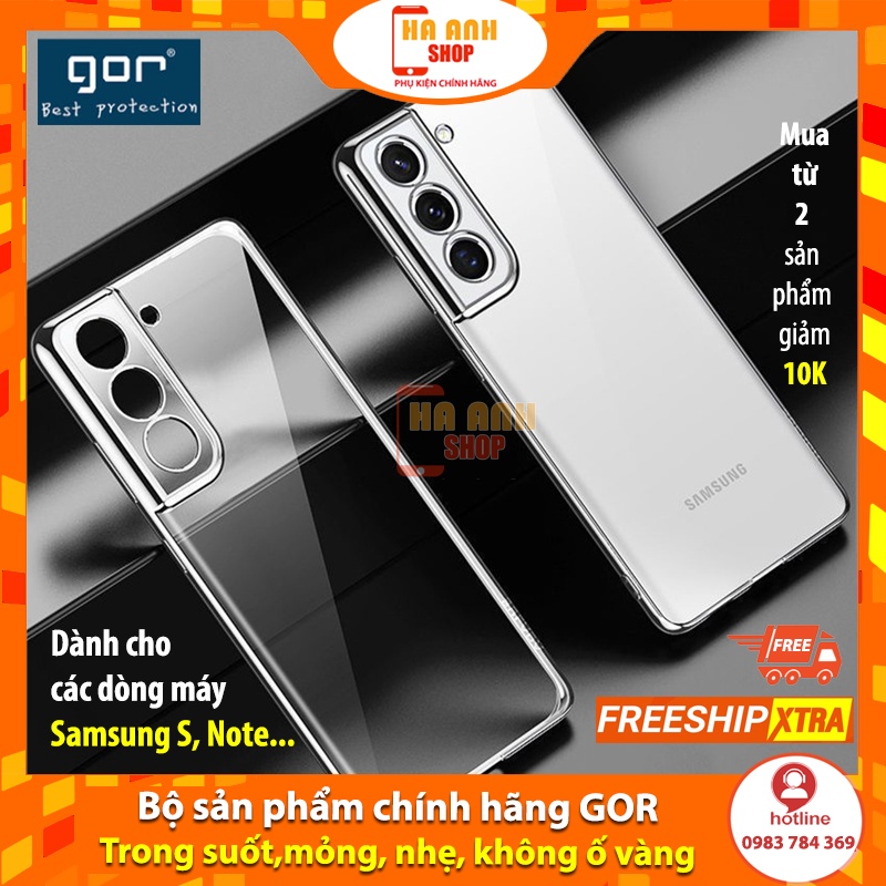 Ốp dẻo Samsung Note 20,Note 20 Ultra,S22,S21,S21,S20,S10,S10,S9,S7...hãng GOR cao cấp trong suốt