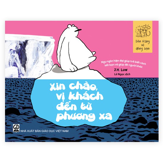 Sách truyện thiếu nhi Bốn Răng - Xin chào, vị khách đến từ phương xa