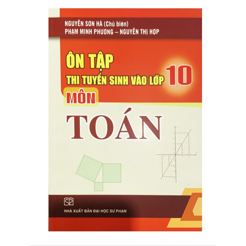 Sách - Ôn tập thi tuyển sinh vào lớp 10 môn Toán (mới nhất 2021) | BigBuy360 - bigbuy360.vn