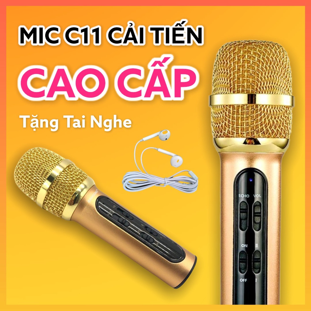 Micro C11 Nâng Cấp Cải Tiến Bắt Xa 2 Mét ⚡ CHÍNH HÃNG ⚡ Âm Thanh Cực Hay + TẶNG KÈM 01 TAI NGHE