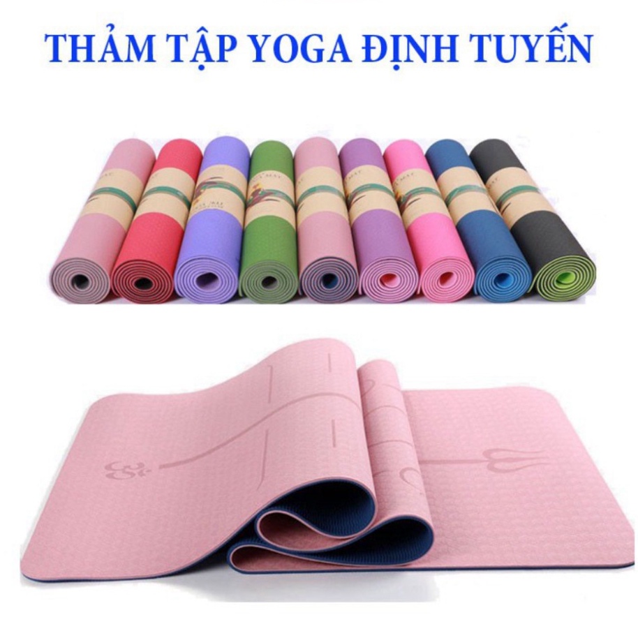 Thảm tập YOGA chống trượt 6mm cao cấp ,  Thảm tập GYM tập thể dục tại nhà , Thảm tập YOGA định tuyến TPE giá rẻ