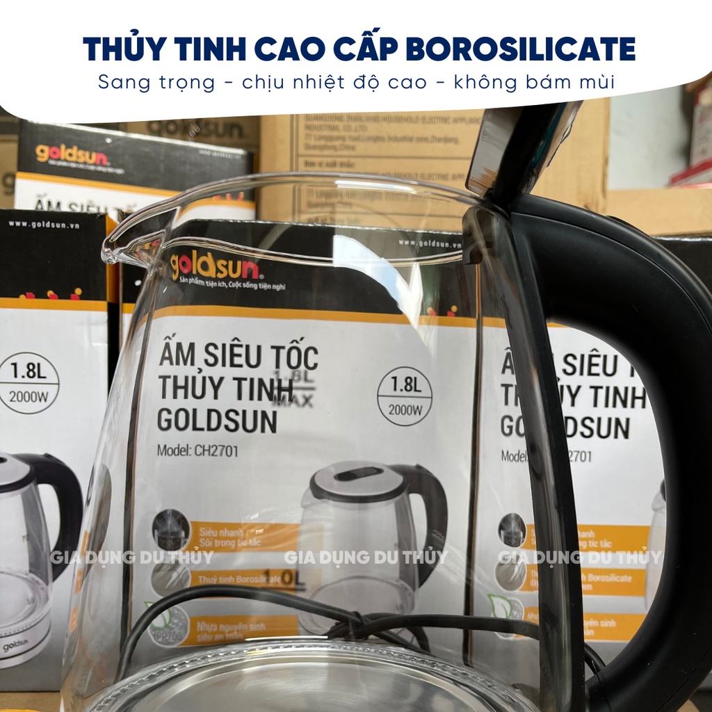 Ấm đun siêu tốc thủy tinh cao cấp Goldsun dung tích 1L8 chịu nhiệt cao, đun sôi nhanh không sinh chất độc hại CH2701