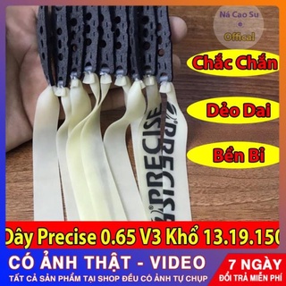 Dây ná cao su precise 0.65 v3 đã cột sẵn khổ 13x19x150mm kéo tới má