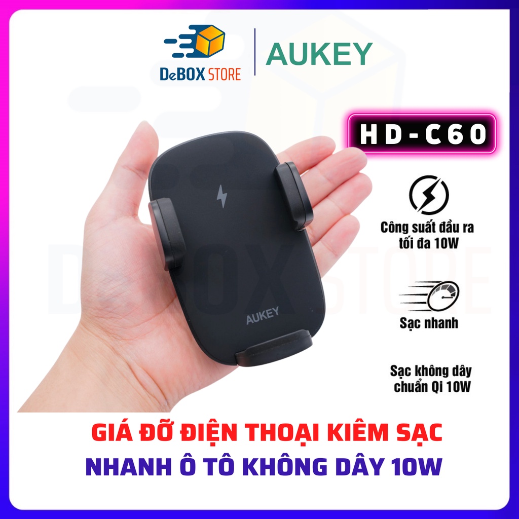 【Giao Hỏa Tốc】Giá Đỡ Điện Thoại Kiêm Bộ sạc ô tô không dây AUKEY HD-C60 QI 10W mới 2021, Thiết kế Sang Trọng, Chắc Chắn