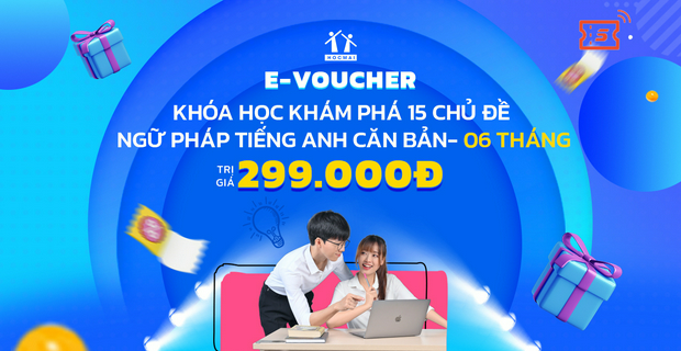 Toàn quốc khóa học khám phá 15 chủ đề ngữ pháp tiếng anh căn bản - 6 tháng