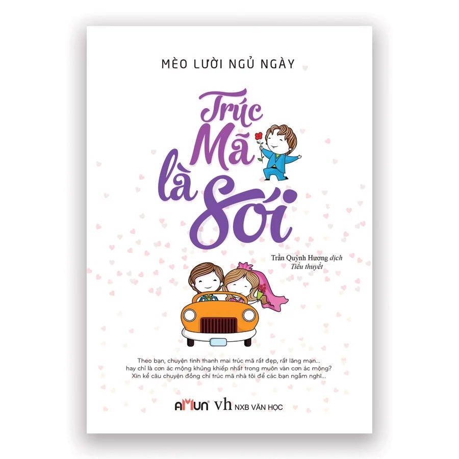 SÁCH - Trúc mã là sói ( Mèo Lười Ngủ Ngày )