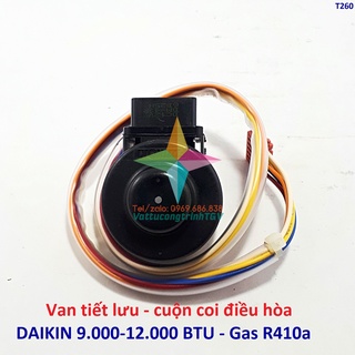 Mua  Mã ELHA22 giảm 5% đơn 300K  Van tiết lưu - cuộn coi gas R410 cho điều hòa DAIKIN 9000 -12000 BTU