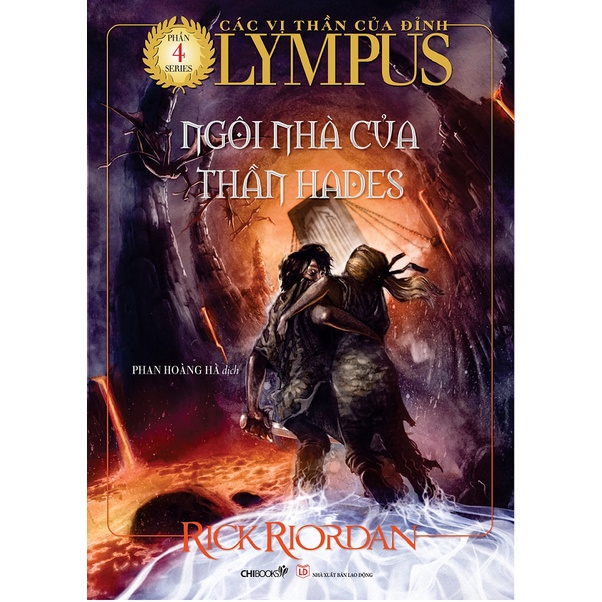 SÁCH - Ngôi nhà của thần Hades - Phần 4 series Các vị thần của đỉnh Olympus - Tác giả Rick Riordan