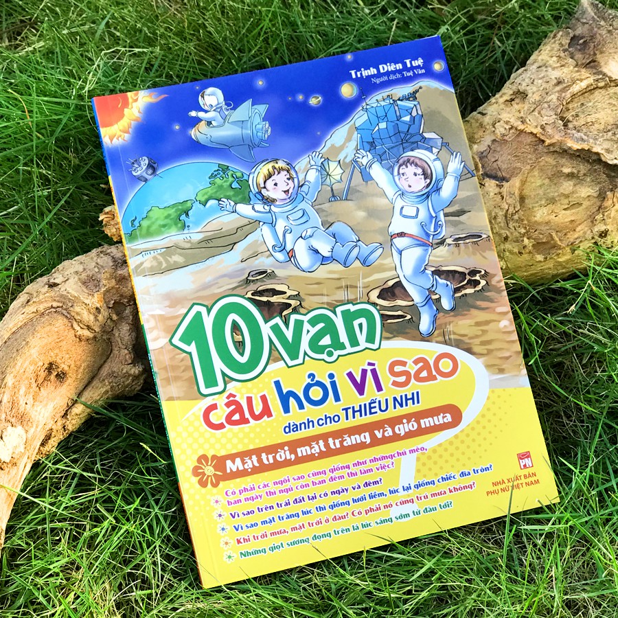 Sách - 10 Vạn câu hỏi vì sao - Mặt Trời, Mặt Trăng và Gió Mưa