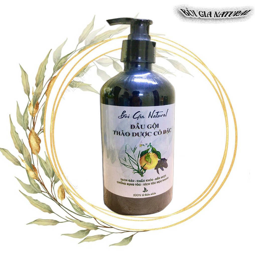 DẦU GỘI THẢO DƯỢC CÔ ĐẶC TỪ THIÊN NHIÊN BÙI GIA NATURAL