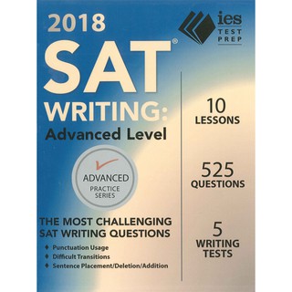 2018 SAT Writing: Advanced Level (Advanced Practice Series)