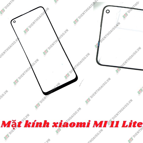 Kính thay cho máy xiaomi mi 11 lite