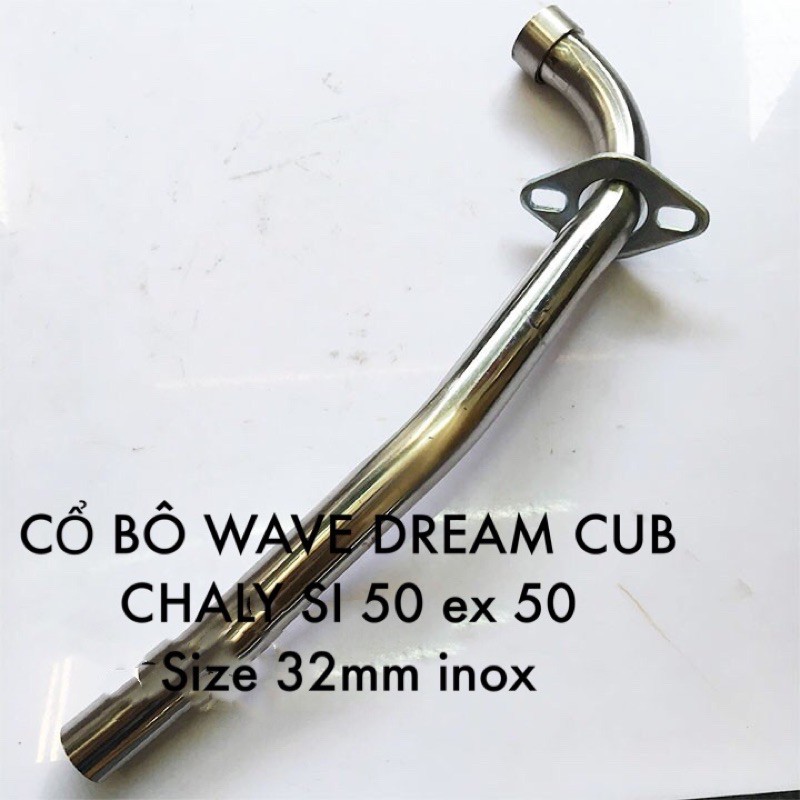 CỔ PÔ 32mm DREAM WAVE CUB CHALY SI50 EX50 inox cao cấp hàn bô zin