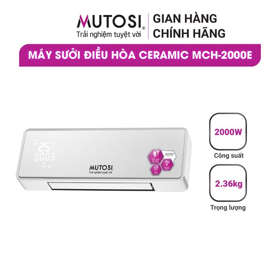 Máy sưởi điều hòa Mutosi MCH-2000E, công nghệ sưởi gốm ceramic không gây khô da, BH 12 tháng