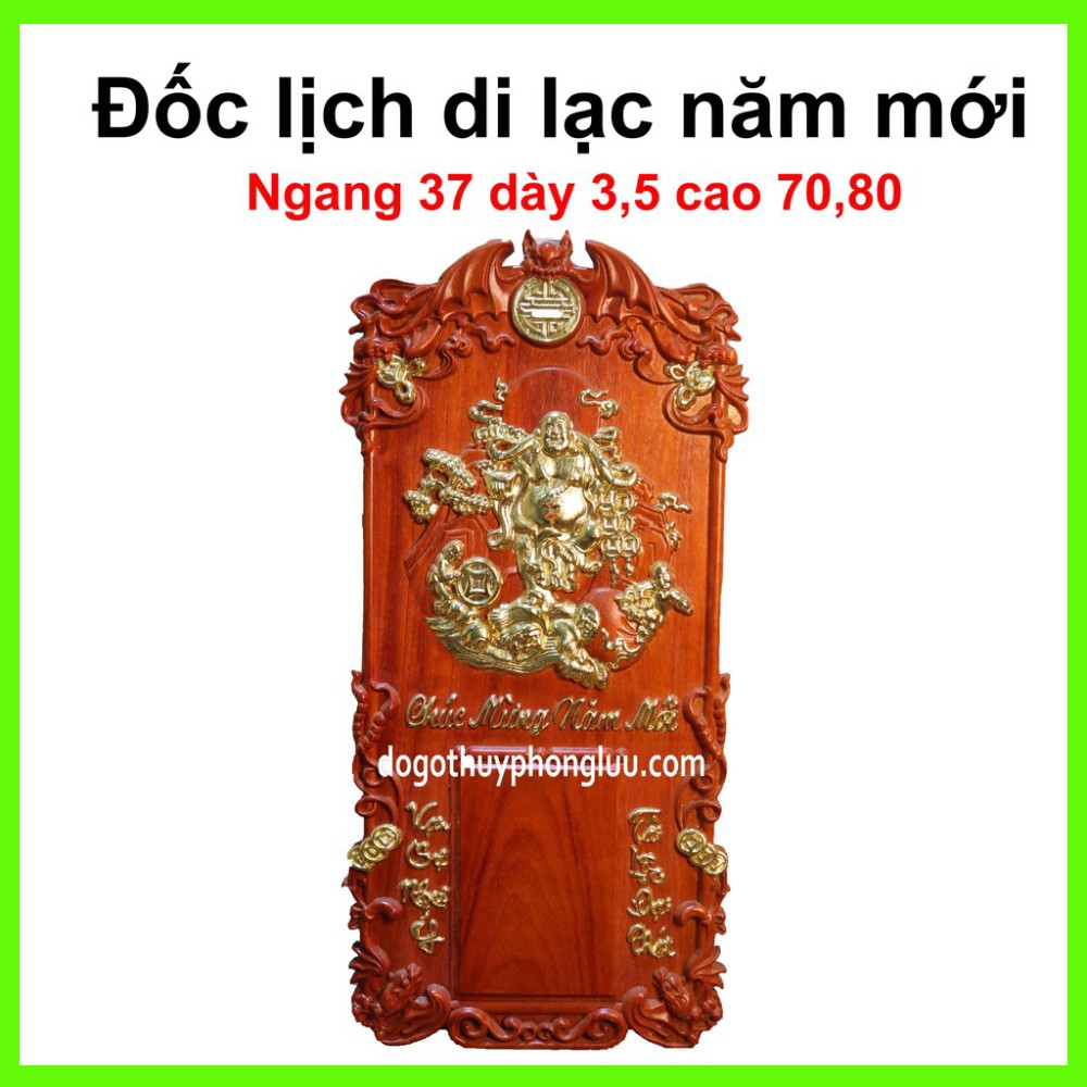 Đốc lịch treo tường Di Lạc Nhị Phúc có chiều cao 70cm và 80cm ngang 37cm dày 3cm