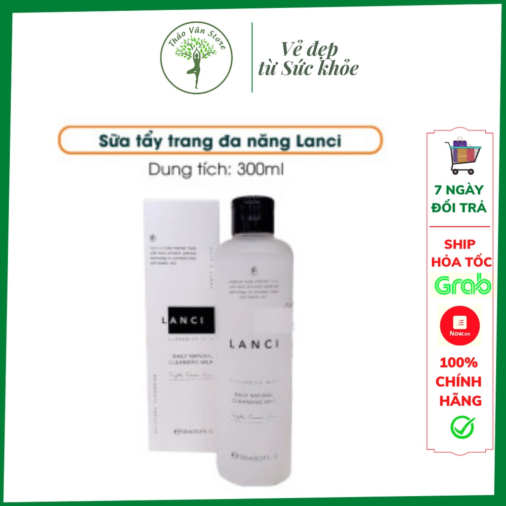 Sữa Tẩy Trang Đa Năng LANCI DAILY NATURAL CLEANSING MILK - 300ml