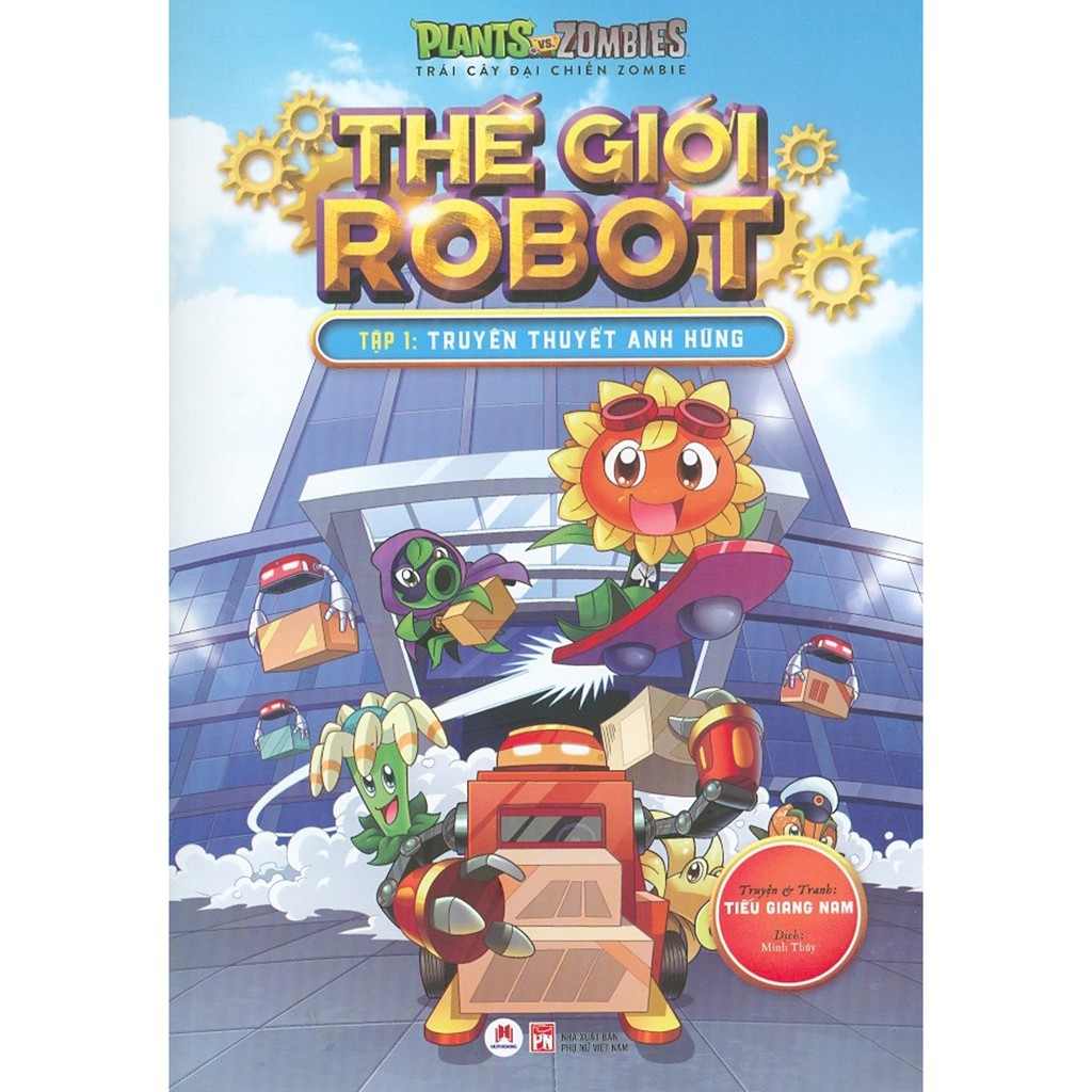 Sách - Trái Cây Đại Chiến Zombie - Thế Giới Robot - Tập 1: Truyền Thuyết Anh Hùng