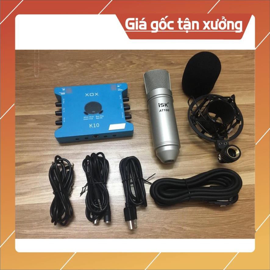 Combo Livestream Thu Âm XOX K10 2020 k10 jubilee bản đặc biệt micro ISK AT100