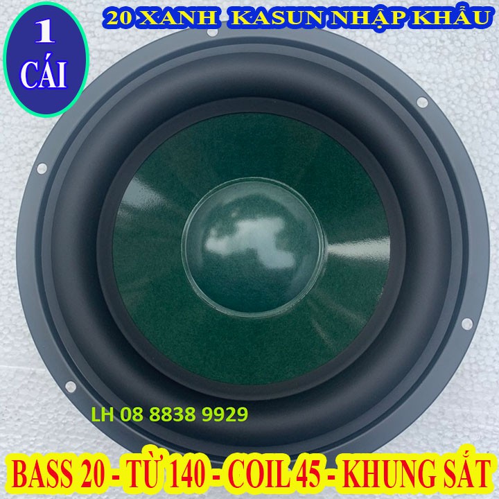 BASS 20 KASUN CÔN 45MM MÀNG XANH GÂN BÉO CAO SU NHẬP KHẨU CHÍNH HÃNG - GIÁ 1 LOA