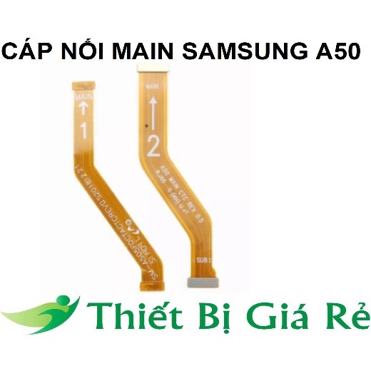 CÁP NỐI MAIN SAMSUNG A50
