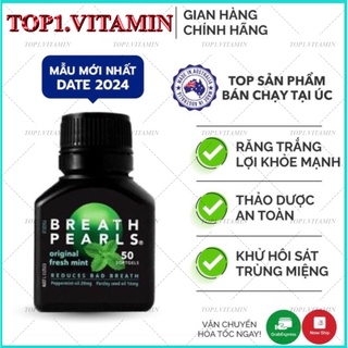 Viên uống thơm miệng Breath Pearls (50 viên) - Úc- Mẫu mới nhất date 2024