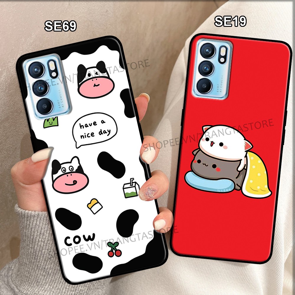 Ốp lưng Oppo Reno 6 5G/ Reno6 5G - Reno 6z 5G/ Reno6 Z 5G - Reno6 Pro 5G in hình dễ thương -  đáng yêu  - siêu hot