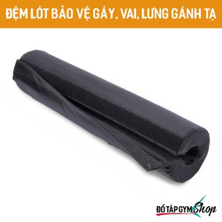 Đệm lót bảo vệ gáy, vai, lưng gánh tạ