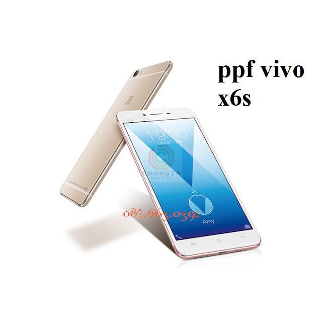 Dán PPF Vivo X6S bóng, nhám cho màn hình, mặt lưng, full lưng bảo vệ