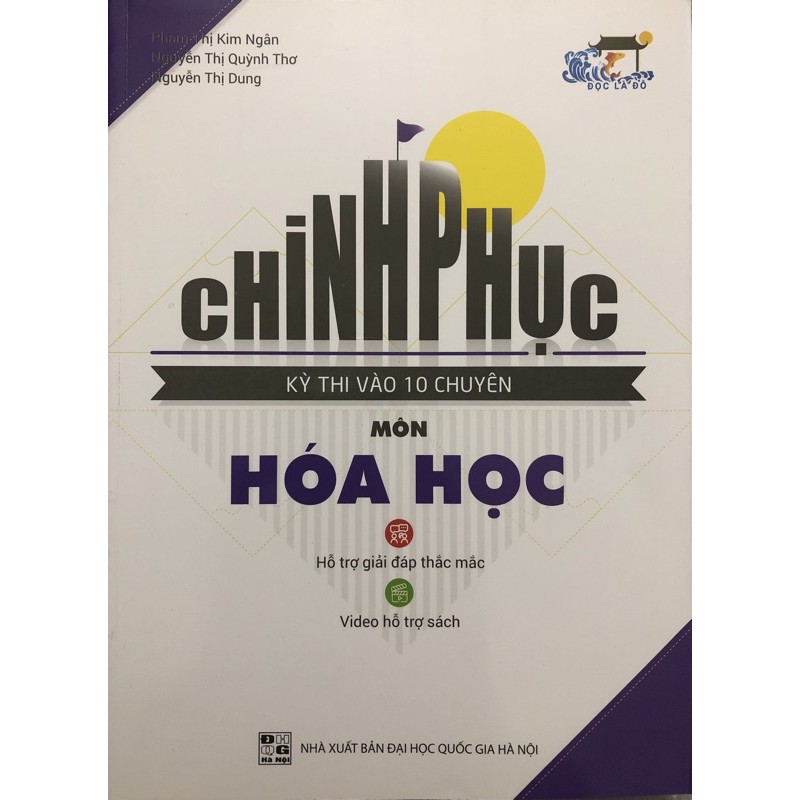 Sách - Chinh Phục Kỳ Thi Vào 10 Chuyên Môn Hoá Học
