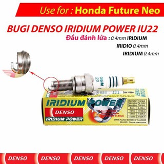 Bugi denso iu22 iridium cho future neo.