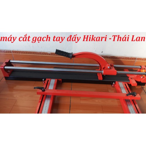 Máy cắt gạch đẩy tay Hikari