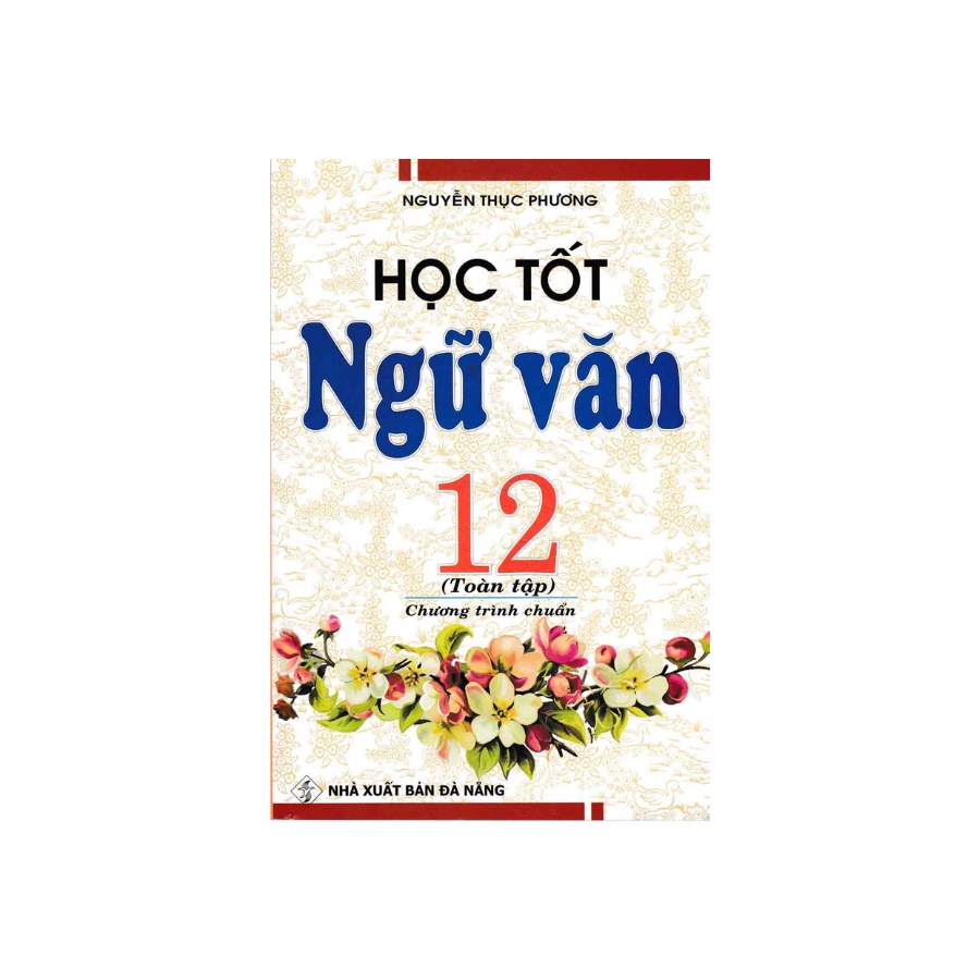 Sách - Học Tốt Ngữ Văn 12 Toàn Tập