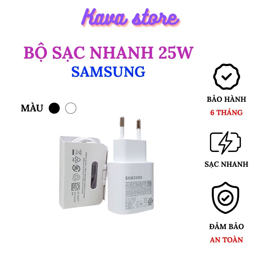 Bộ Sạc Nhanh 25W Chính Hãng Kava Store Cho Note10 S20 Note20 S21 Note21 A70, A80, A90