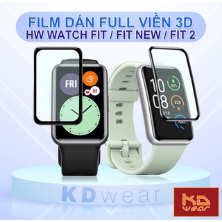 FIT/FIT NEW/ FIT 2 - Miếng dán 3D Full viền cho Huawei Watch FIT